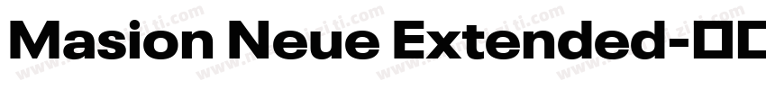 Masion Neue Extended字体转换
